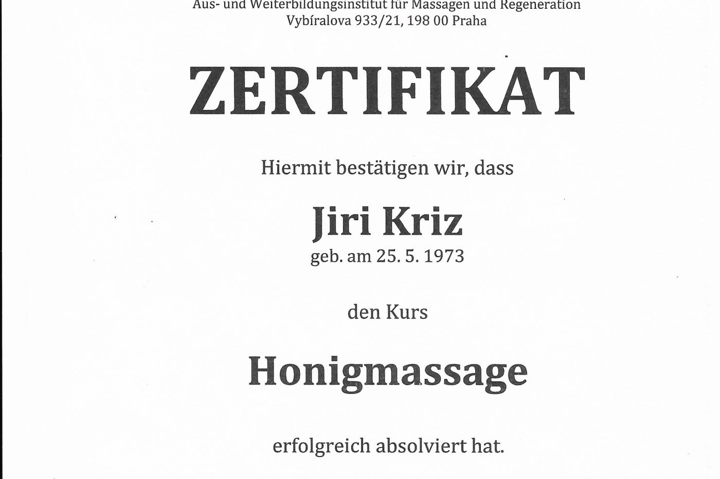 Zertifikat für Jiri: Honigmassage